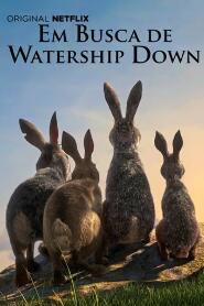 Assistir Em Busca de Watership Down online