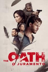 Assistir The Oath: O Juramento online