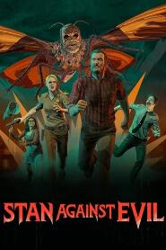 Assistir Stan Against Evil online