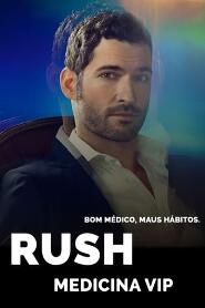 Assistir Rush: Medicina Vip online