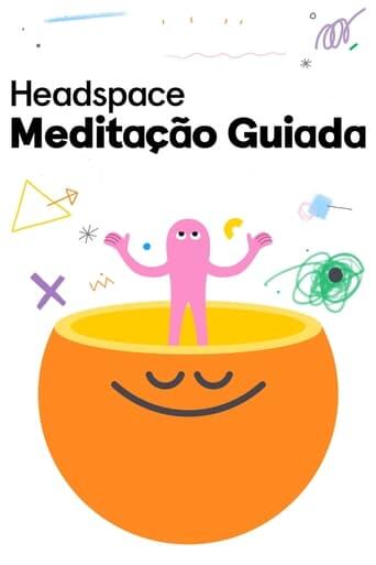 Assistir Headspace Meditação Guiada online