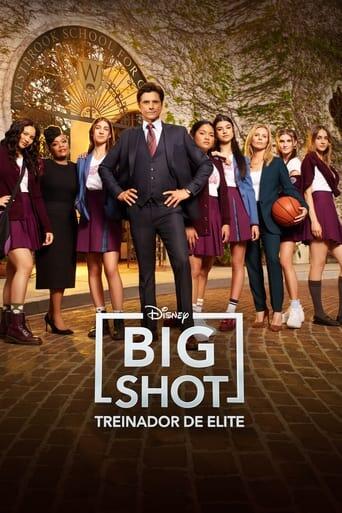 Assistir Big Shot: Treinador de Elite online