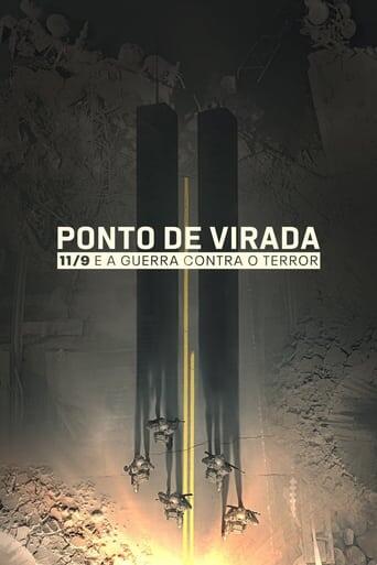 Assistir Ponto de Virada: 11/9 e a Guerra contra o Terror online