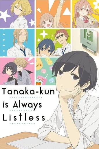 Assistir Tanaka-kun wa Itsumo Kedaruge online