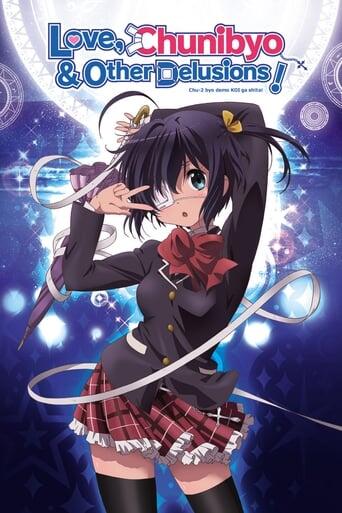 Assistir Love, Chunibyo & Other Delusions! online