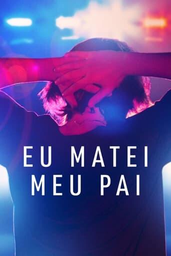 Assistir Eu Matei Meu Pai online