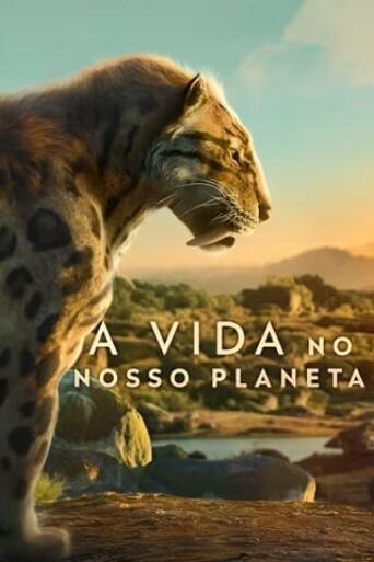 Assistir A Vida no Nosso Planeta online