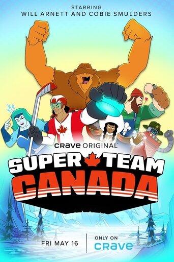 Assistir Super Team Canada online