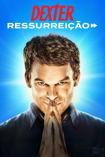 Assistir Dexter: Ressurreição online