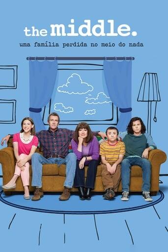 Assistir The Middle: Uma Família Perdida no Meio do Nada online