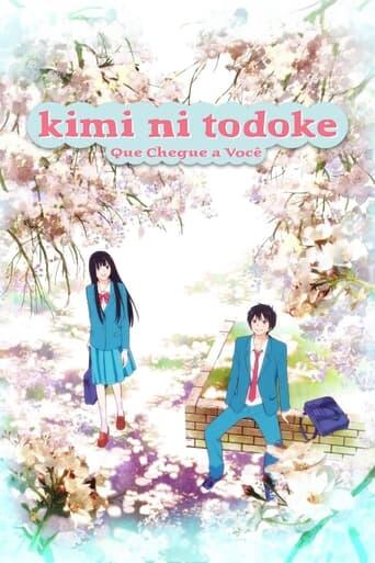 Assistir Que Chegue a Você: Kimi ni Todoke online